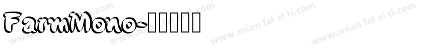 FarmMono字体转换