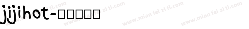jijihot字体转换