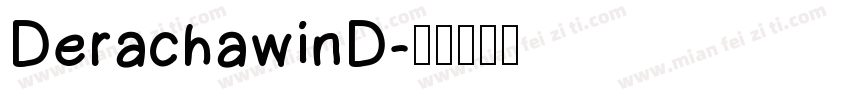 DerachawinD字体转换