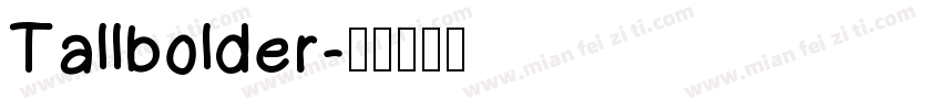 Tallbolder字体转换