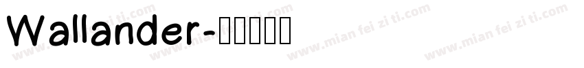 Wallander字体转换