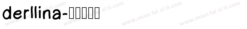 derllina字体转换
