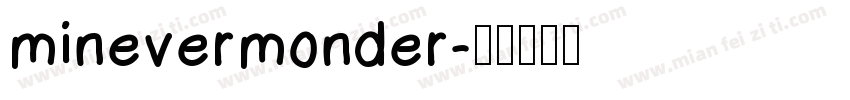 minevermonder字体转换