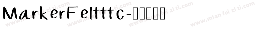 MarkerFeltttc字体转换