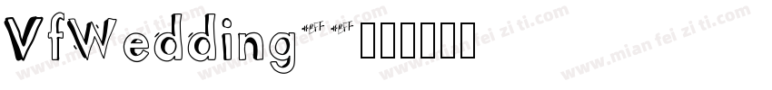 VfWedding22字体转换