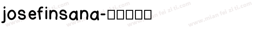 josefinsana字体转换