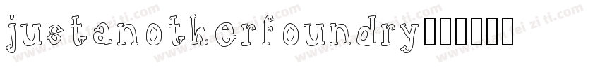justanotherfoundry字体转换