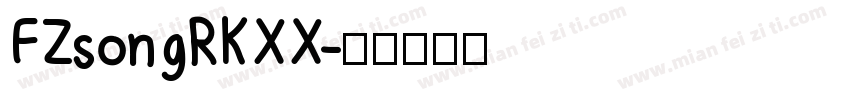 FZsongRKXX字体转换