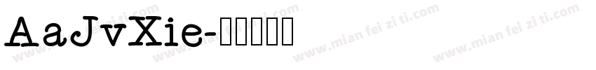 AaJvXie字体转换
