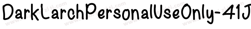 DarkLarchPersonalUseOnly-41JW字体转换