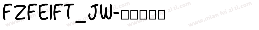 FZFEIFT_JW字体转换