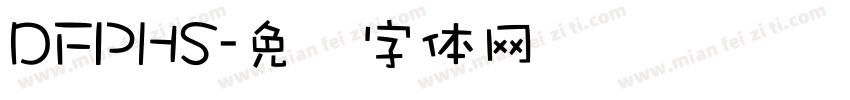 DFPHS字体转换