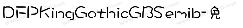 DFPKingGothicGBSemib字体转换