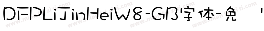 DFPLiJinHeiW8-GB字体字体转换