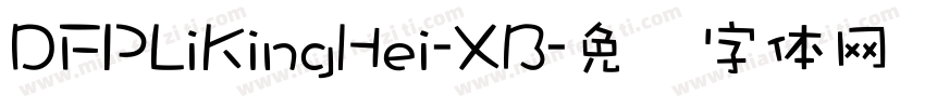 DFPLiKingHei-XB字体转换