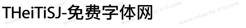 THeiTiSJ字体转换