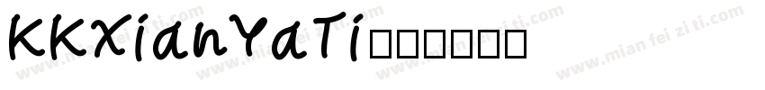 KKXianYaTi字体转换