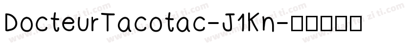 DocteurTacotac-J1Kn字体转换