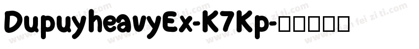 DupuyheavyEx-K7Kp字体转换