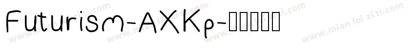 Futurism-AXKp字体转换