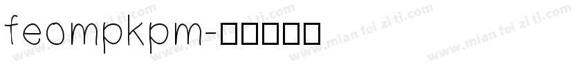 feompkpm字体转换