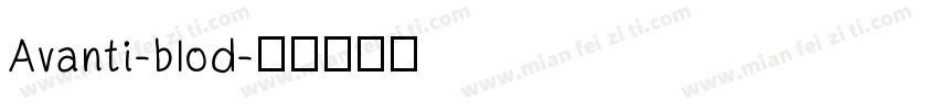 Avanti-blod字体转换