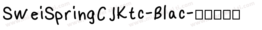 SweiSpringCJKtc-Blac字体转换