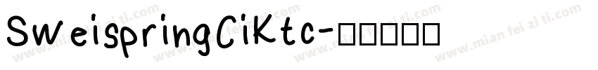 SweispringCiKtc字体转换