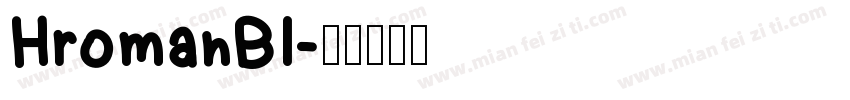 HromanBI字体转换
