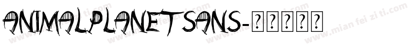 AnimalPlanetSans字体转换