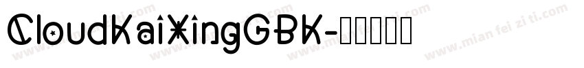 CloudKaiXingGBK字体转换