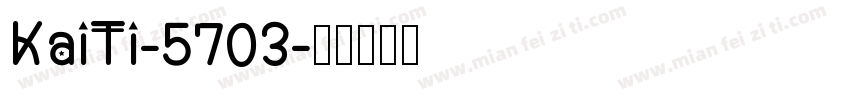 KaiTi-5703字体转换