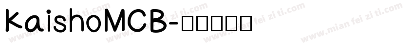 KaishoMCB字体转换