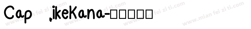 CapikeKana字体转换