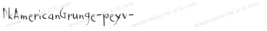 DkAmericanGrunge-peyv字体转换