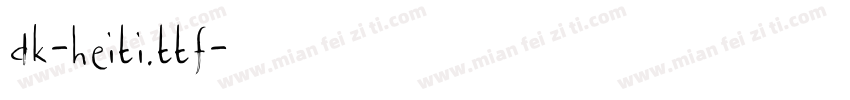 dk-heiti.ttf字体转换