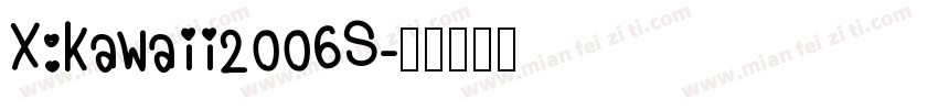 X:Kawaii2006S字体转换