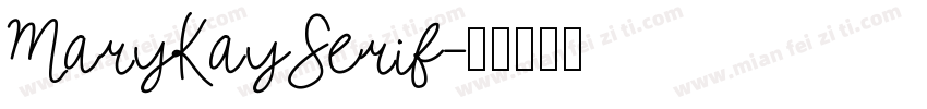 MaryKaySerif字体转换