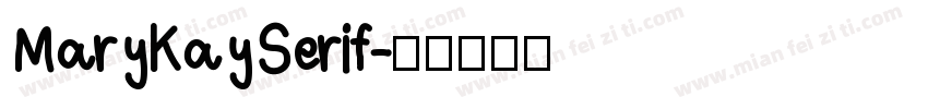 MaryKaySerif字体转换