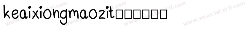 keaixiongmaozit字体转换