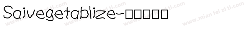 Saivegetablize字体转换
