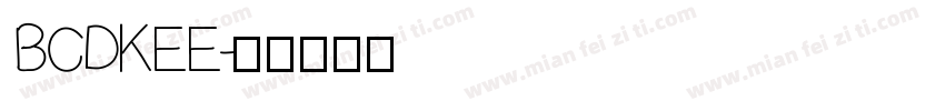 BCDKEE字体转换
