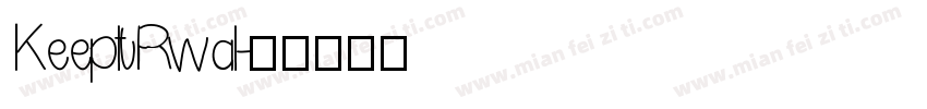 KeepltRwal字体转换