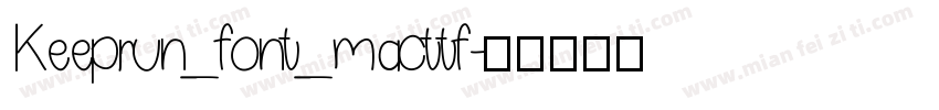 Keeprun_font_macttf字体转换