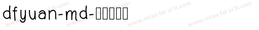 dfyuan-md字体转换