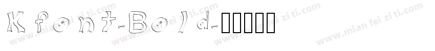 Kfont-Bold字体转换