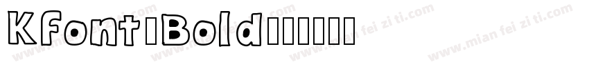 Kfont-Bold字体转换