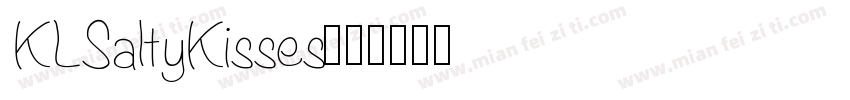 KLSaltyKisses字体转换