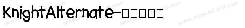KnightAlternate字体转换