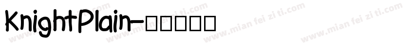 KnightPlain字体转换